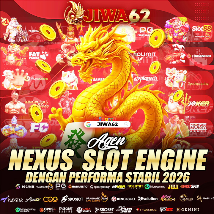 JIWA62 : Agen Resmi Nexus Slot Engine Dengan Performa Stabil 2026